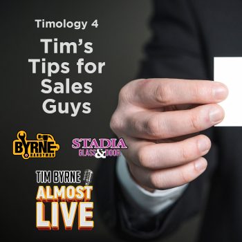 Timology 4 – Tim’s Tips for Sales Guys